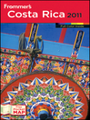 Frommer's Costa Rica 2011 (eBook): Frommer's Color Complete Series, Book 843